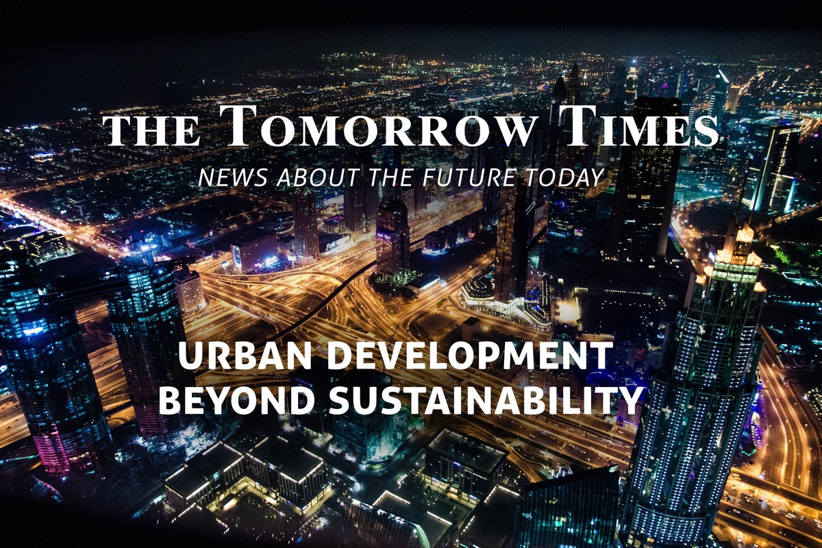 ‘The Tomorrow Times’ - Jan ‘19: Urban Development - ASSET IMAGE